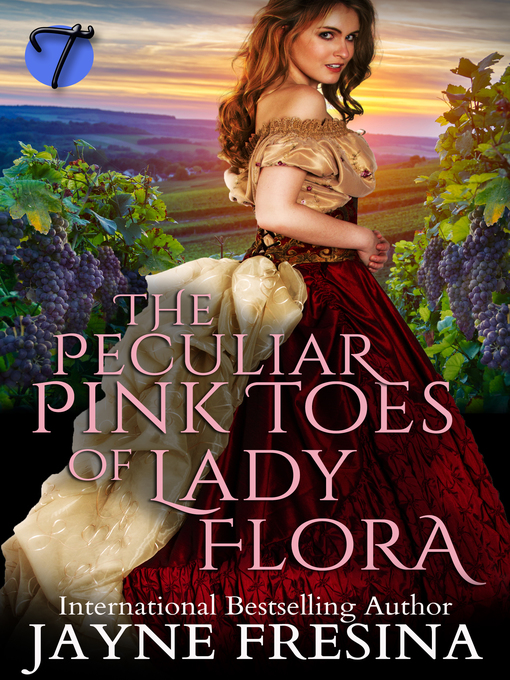 Title details for The Peculiar Pink Toes of Lady Flora by Jayne Fresina - Available